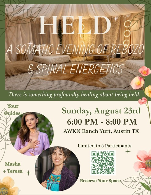 Held: Rebozo & Spinal Energetics